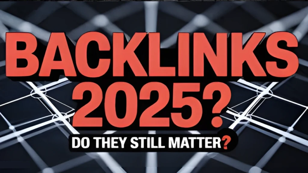 backlinks in 2025